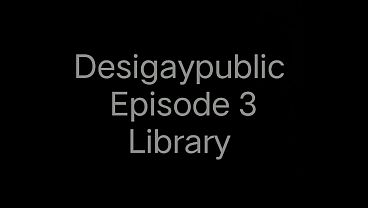 Desigaypublic Ep 3 Someone Was Watching Cum Shot