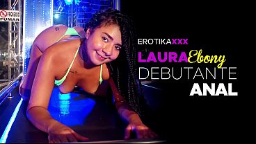 Laura Ebony Debutante Anal Erotikaxxx Gravado Na Boate